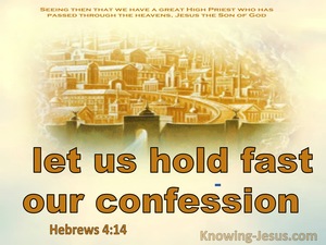 Hebrews 4:14